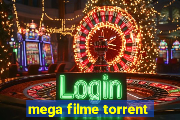 mega filme torrent